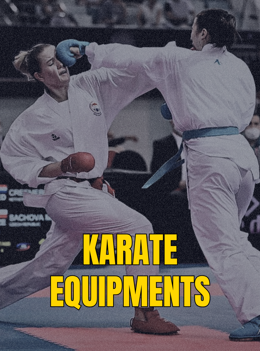 Action shot of two karate athletes in a sparring match with the text 'KARATE EQUIPMENTS' overlaid - IKL Store.